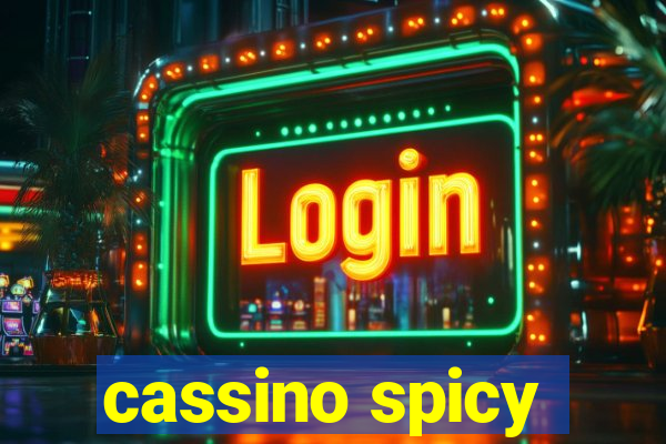 cassino spicy